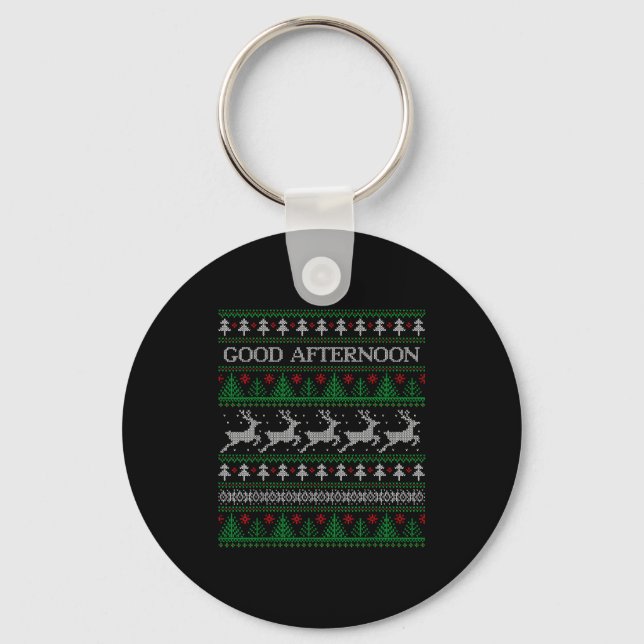 Porte-clés Good Afternoon - Funny Ugly Christmas Sweater  (Recto)
