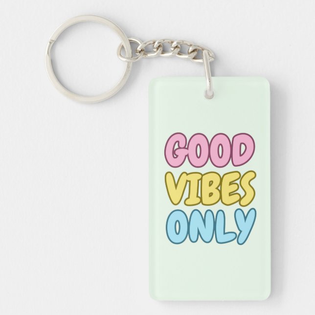Porte-clés Good Vibes Only (Devant)