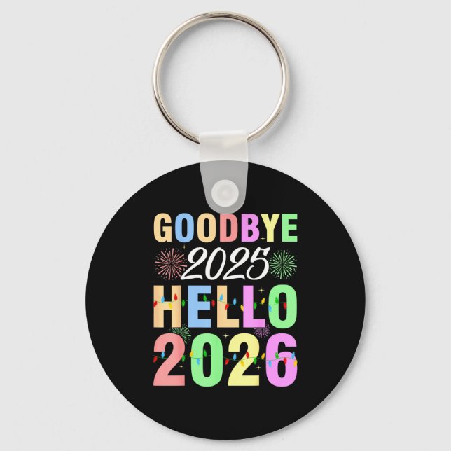 Porte-clés Goodbye 2025 Hello 2026 Christmas Lights Happy New (Recto)