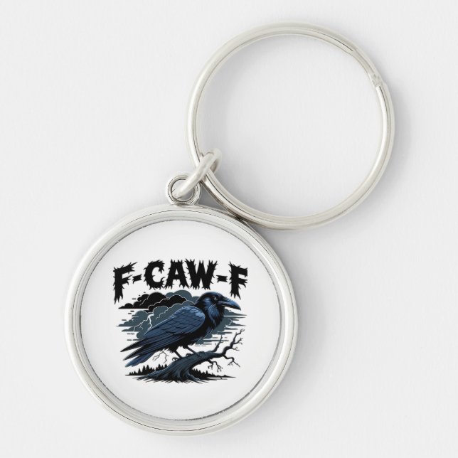 Porte-clés Gothic Crow Funny Humor F-Caw-F Essential Minimal  (Devant)
