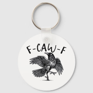 Porte-clés Gothic Funny F Caw F Crow Aesthetic Casual Look