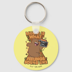 Porte-clés Grizz - Music is What Feelings Sound Like