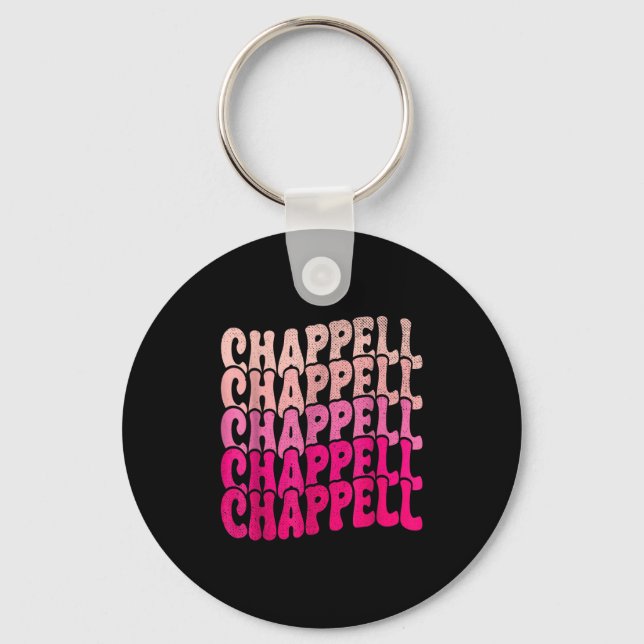 Porte-clés Groovy Chappell First Name D Chappell Tees Meme  (Recto)