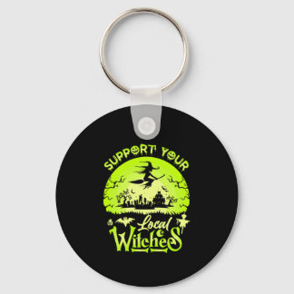 Porte-clés Halloween Support Your Local Witches Birthday
