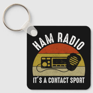 Porte-clés Ham Radio - C'est un sport de contact