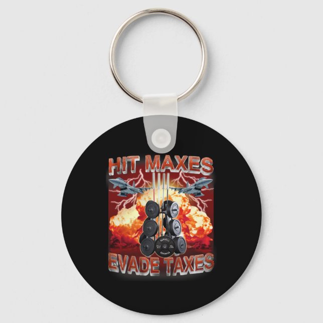 Porte-clés Hit Maxes Evasion Taxes Drôle Gymnase Bodybuilding (Recto)