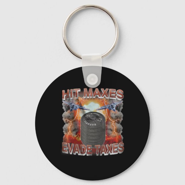 Porte-clés Hit Maxes Evasion Taxes Drôle Gymnase Bodybuilding (Recto)