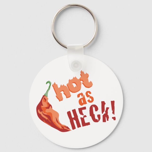 Porte-clés Hot As Heck (Recto)