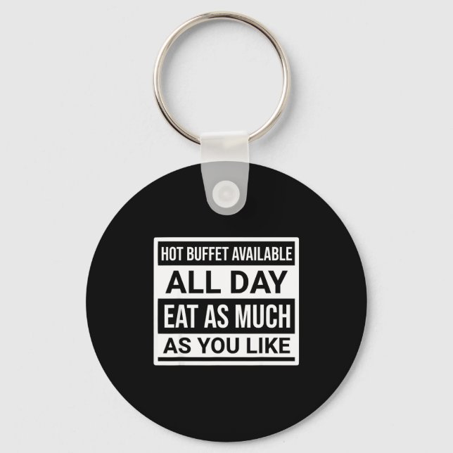 Porte-clés Hot Buffet Available All Day Eat As Much As You Li (Recto)