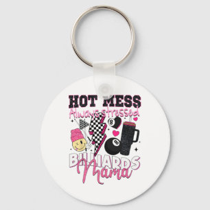 Porte-clés Hot Mess Toujours Stress Billard Mama Mère D