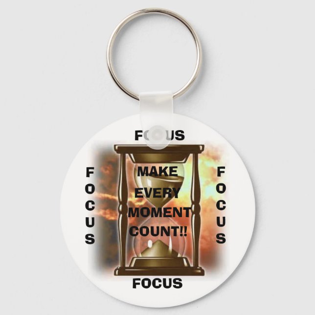Porte-clés Hourglass, MAKE, CHAQUE MOMENT, COUNT ! !, FOCUS,. (Recto)