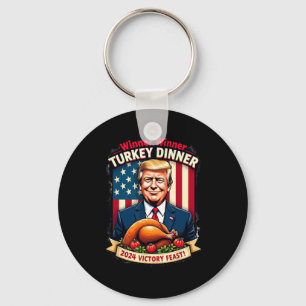 Porte-clés Humour Drôle Trump Gagnant Dîner Dîner Turquie
