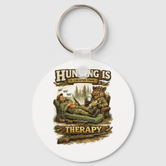 Porte-clés Hunting Is Cheaper Than Therapy