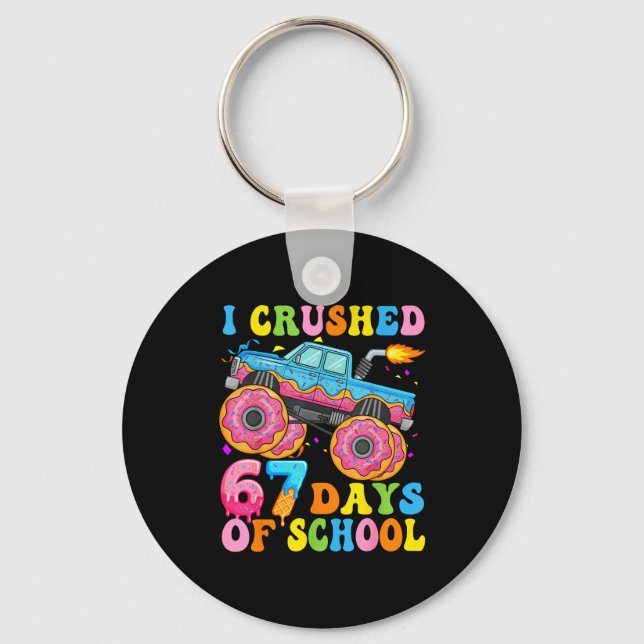 Porte-clés I Crush 67 Days Of School Monster Truck Funny 67 B (Recto)