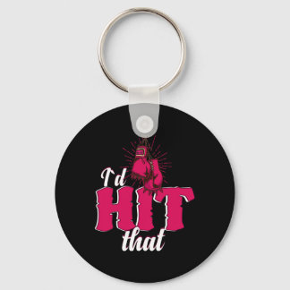 Porte-clés I`d Hit That Funny Boxing Gift For Kickboxing Woma