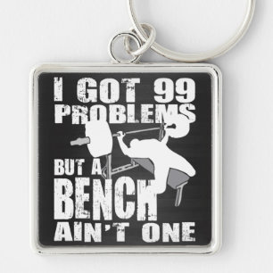 Porte-clés I Got 99 Problème