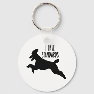 Porte-clés I Have Standards Poodle Aluminum Keychain