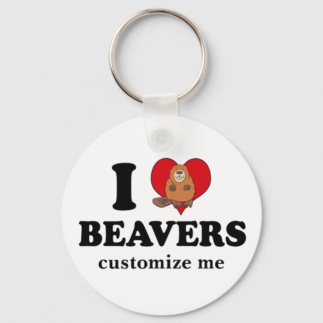 Porte-clés I Love Beavers Funny Custom (Recto)