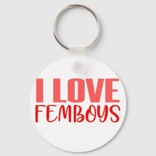 Porte-clés I Love Femboys Drôle mignon Feminine Boys Hommes