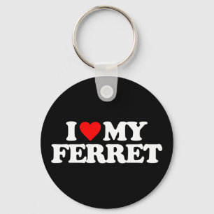 PORTE-CLÉS I LOVE MY FERRET