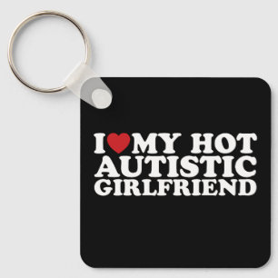 Porte-clés I Love My Hot Autistic Girlfriend GF Autism Heart