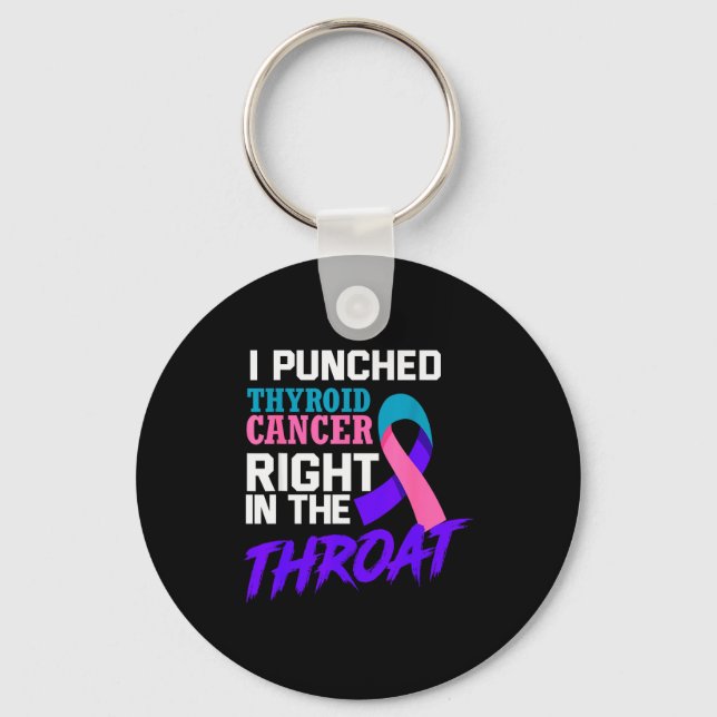 Porte-clés I Punched Thyroid Cancer Funny Thyroid Cancer Surv (Recto)