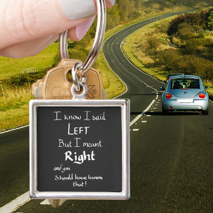 Porte-clés I Saïd Left Funny Directions Joke Humour Quota