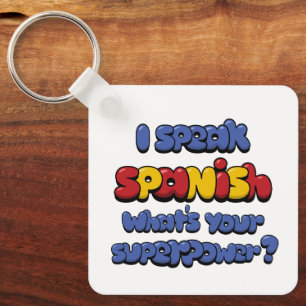 Porte-clés I Speak Spanish