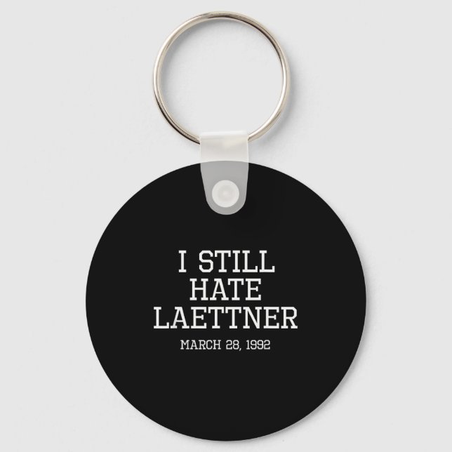 Porte-clés I Still Hate Laettner Tee - Kentucky Fan Merch  (Recto)