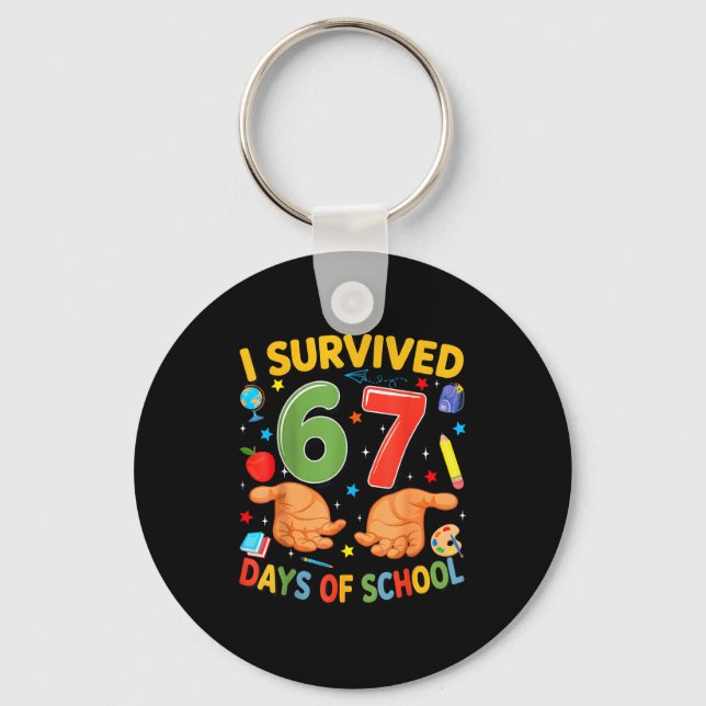 Porte-clés I Survived 67 Days Of School Cool Teacher Design  (Recto)