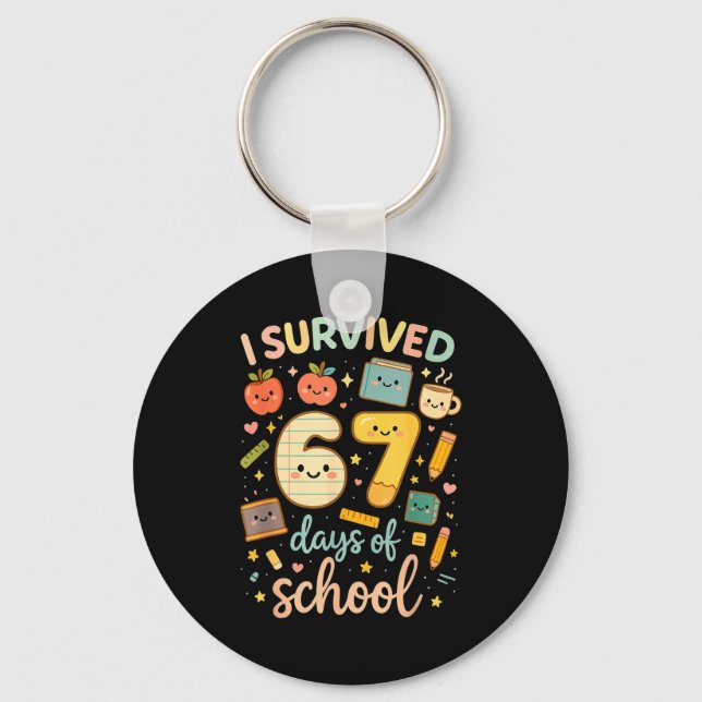 Porte-clés I Survived 67 Days Of School _ Funny Teacher &amp; (Recto)