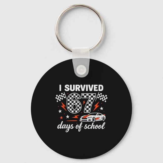 Porte-clés I Survived 67 Days Of School Students Teachers 100 (Recto)