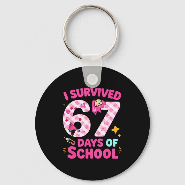 Porte-clés I Survived 67 Days Of School Students Teachers Cut (Recto)