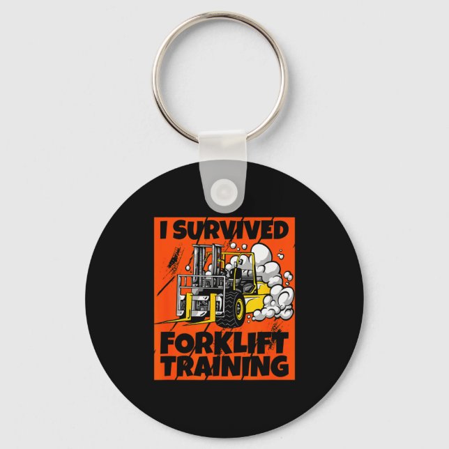 Porte-clés I Survived Forklift Training, New Forklift Operato (Recto)