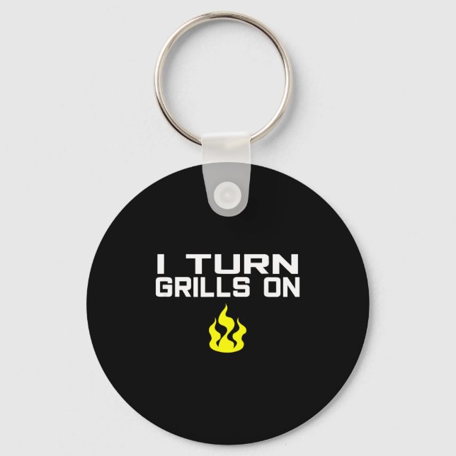 Porte-clés I turn grills on funny bbq grilling  (Recto)