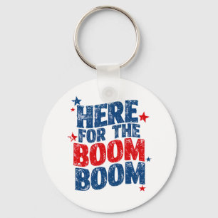 Porte-clés Ici pour The Boom 4 juillet Fête patriotique 
