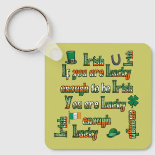 Porte-clés If You Are Lucky Enough to be Irish