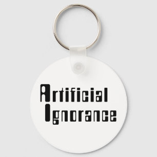 Porte-clés Ignorance artificielle