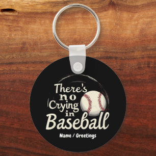 Porte-clés Il n'y a pas de larmes au baseball Une journée de 