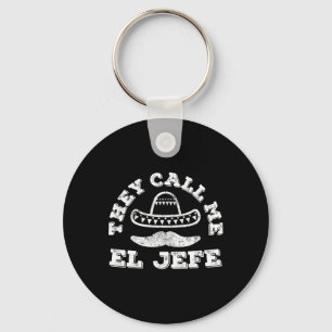 Porte-clés Ils m'appellent El Jefe Cinco De Mayo Party Shirt