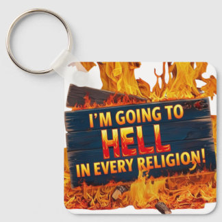 Porte-clés I'm Going to Hell in Every Religion