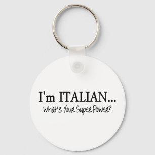 Porte-clés Im Italian Whats Your Super Power