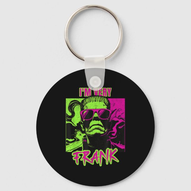 Porte-clés I'm Very Frank Funny Frankenstein Halloween Costum (Recto)