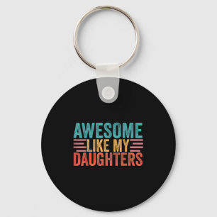 Porte-clés Incroyable comme les filles maman papa fête des mè