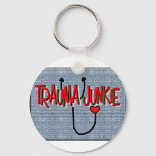 Porte-clés Infirmière Trauma Cadeaux "Trauma Junkie"