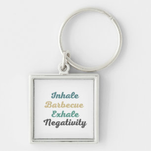 Porte-clés Inhale Barbecue Exhale Negativity Keychains