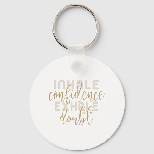 Porte-clés inhale confiance exhale doute (Recto)