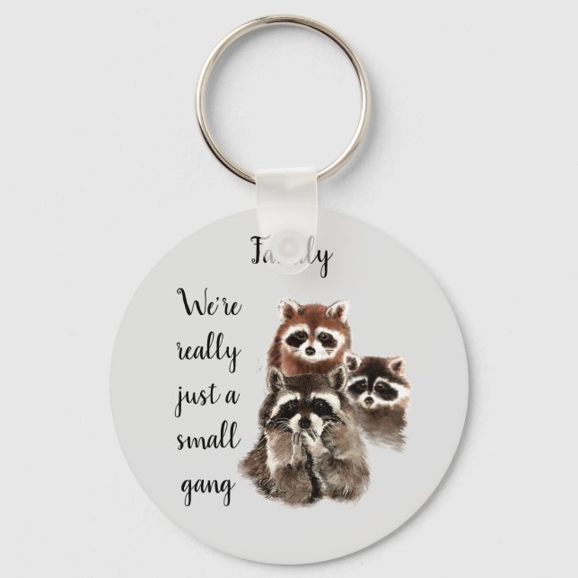 Porte-clés Inspirational Family Quote Fun Raccoon Animaux (Recto)