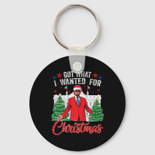 Porte-clés J'Ai Ce Que Je Suis Recherché Pour Noël Trump