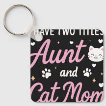 J'ai deux titres Tante et Maman de chat Keychain d